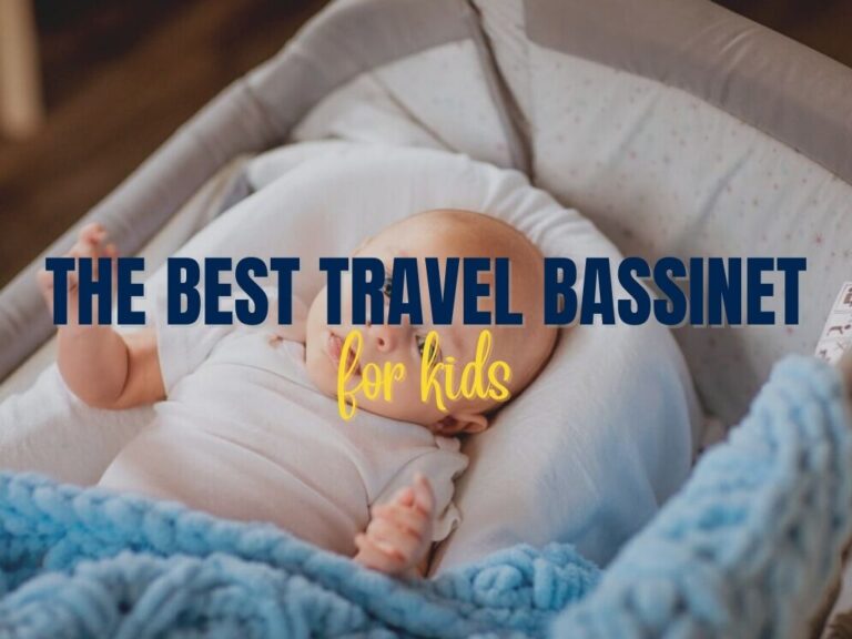 The 12 best travel bassinet to make your newborn sleep anywhere
