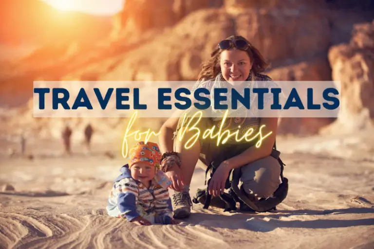23 Best Travel Essentials for Babies in 2024: All You Need to Bring